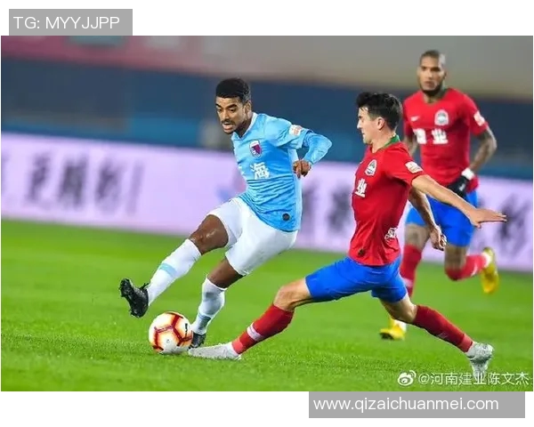 天津天海迎战河南建业争夺中超联赛关键三分的激烈对决