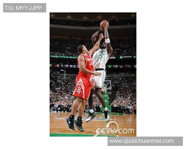 火箭与凯尔特人精彩对决全场录像回放及赛后分析