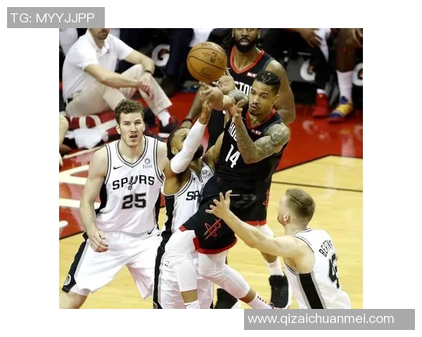 火箭与马刺季后赛对决全程回顾及赛程安排分析