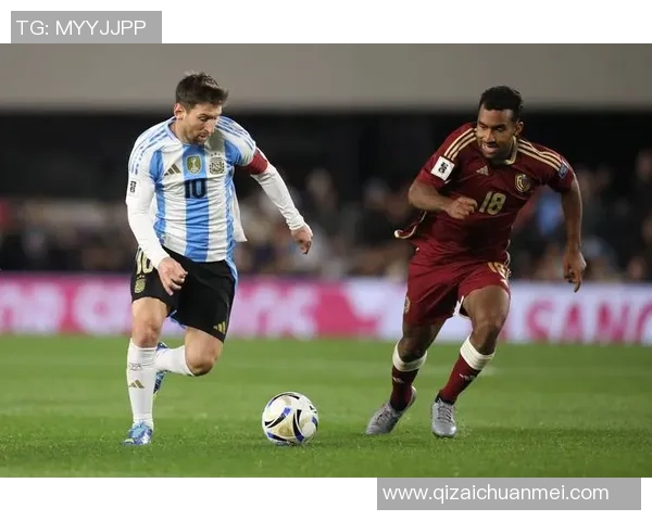 男足委内瑞拉对阵阿根廷的精彩较量分析与赛前展望