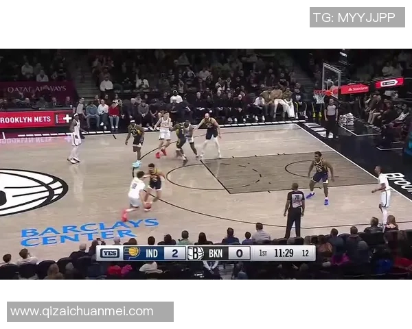 篮网与步行者精彩对决录像回放全场亮点分析与精彩瞬间回顾 篮网与步行者精彩对决录像回放全场亮点分析与精彩瞬间回顾